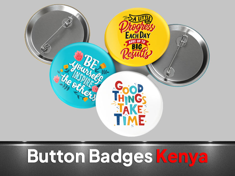 Button Badges printing and branding in Nairobi by VS Kenya Designs
